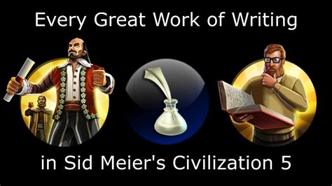 Every Great Work of Writing in Civilization 5 .